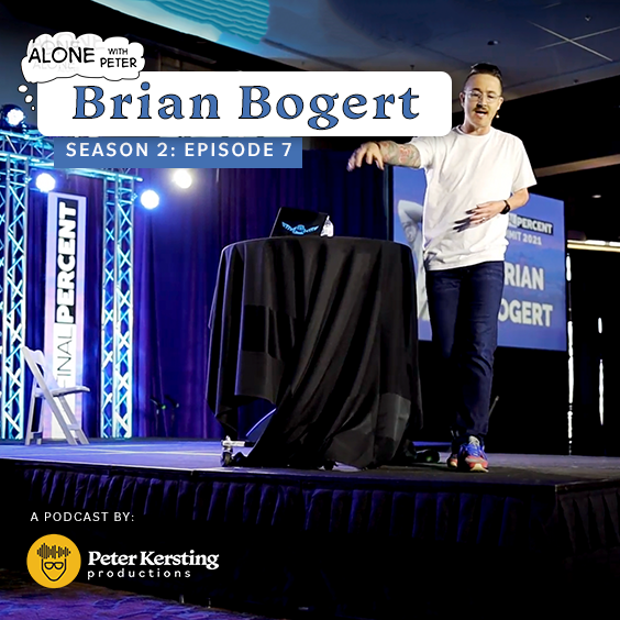 Alone with Peter Season 2, episode 7: Actionable Tips for Personal Growth with Human Behavior and Performance Coach Brian Bogert